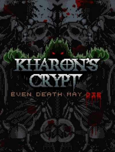 Kharon’s Crypt – Even Death May Die