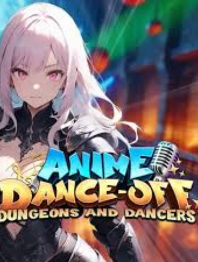 Anime Dance-Off Dungeons and Dancers