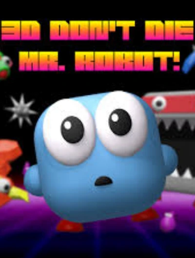 3D Dont Die Mr Robot