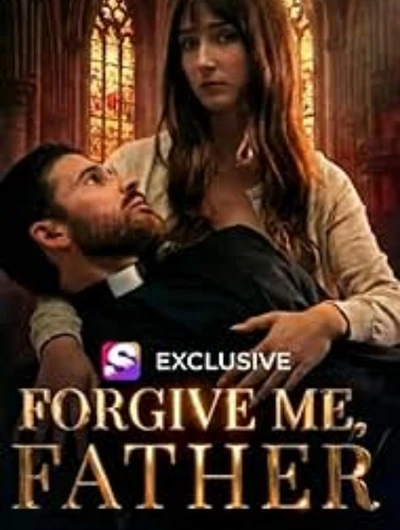 Forgive Me Father
