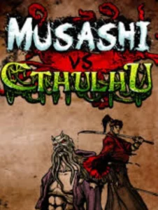 Musashi vs Cthulhu