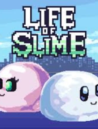 Life of Slime