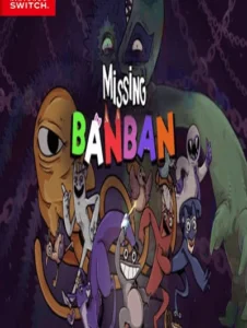 Missing Banban