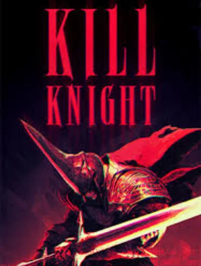 KILL KNIGHT