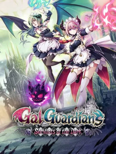 Gal Guardians Servants of the Dark Gal Guardians Servants of the Dark